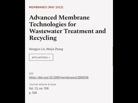 Advanced Membrane Technologies for Wastewater Treatment and Recycling | RTCL.TV